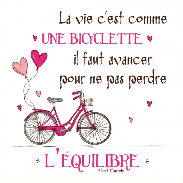 La vie est comme une bicyclette - Rose fuchsia